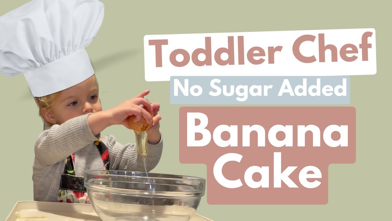 TODDLER CHEF | No Sugar-Added Banana Cake | Perfect First Birthday Cake