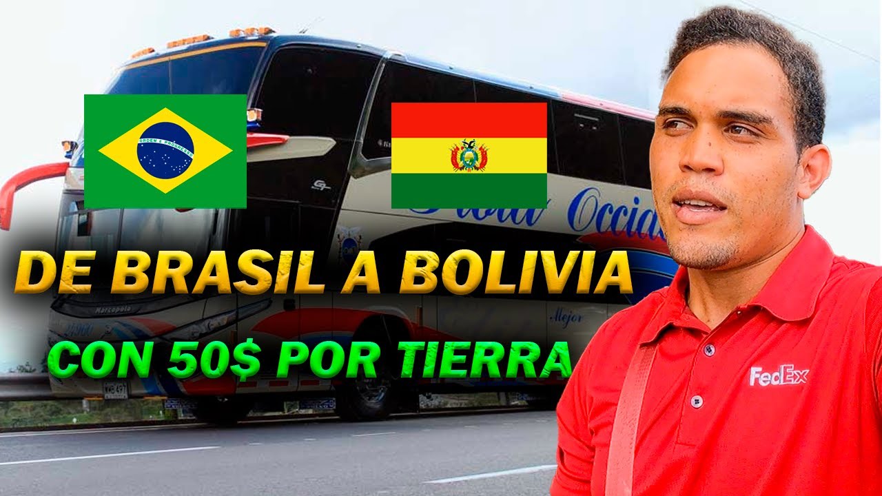 De Brasil a Bolivia Santa Cruz de la Sierra con 50$ Es Fácil Viajar Solo