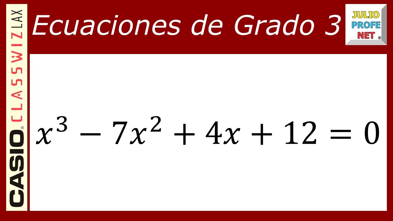 Ecuaciones de tercer grado | Ej. 2 #julioprofe y #casio
