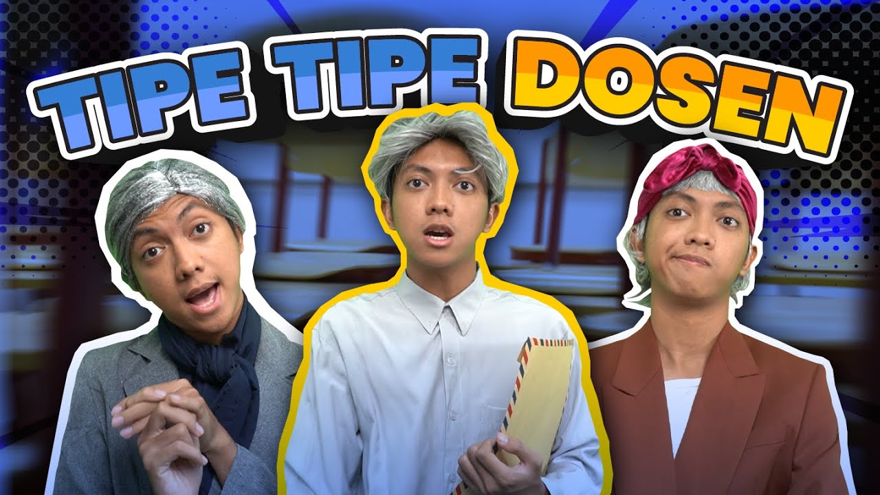 TIPE TIPE DOSEN 🤯😱
