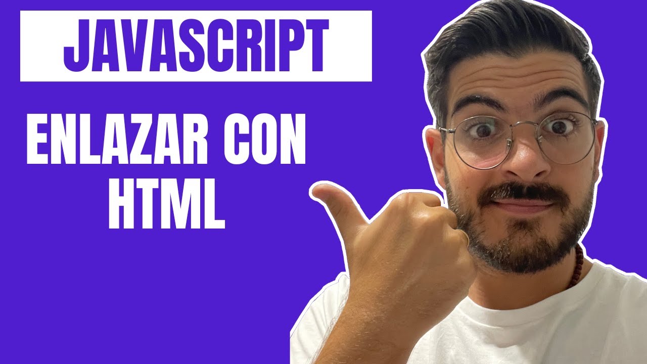 ✅  Como Enlazar JavaScript con hojas HTML [Para principiantes]
