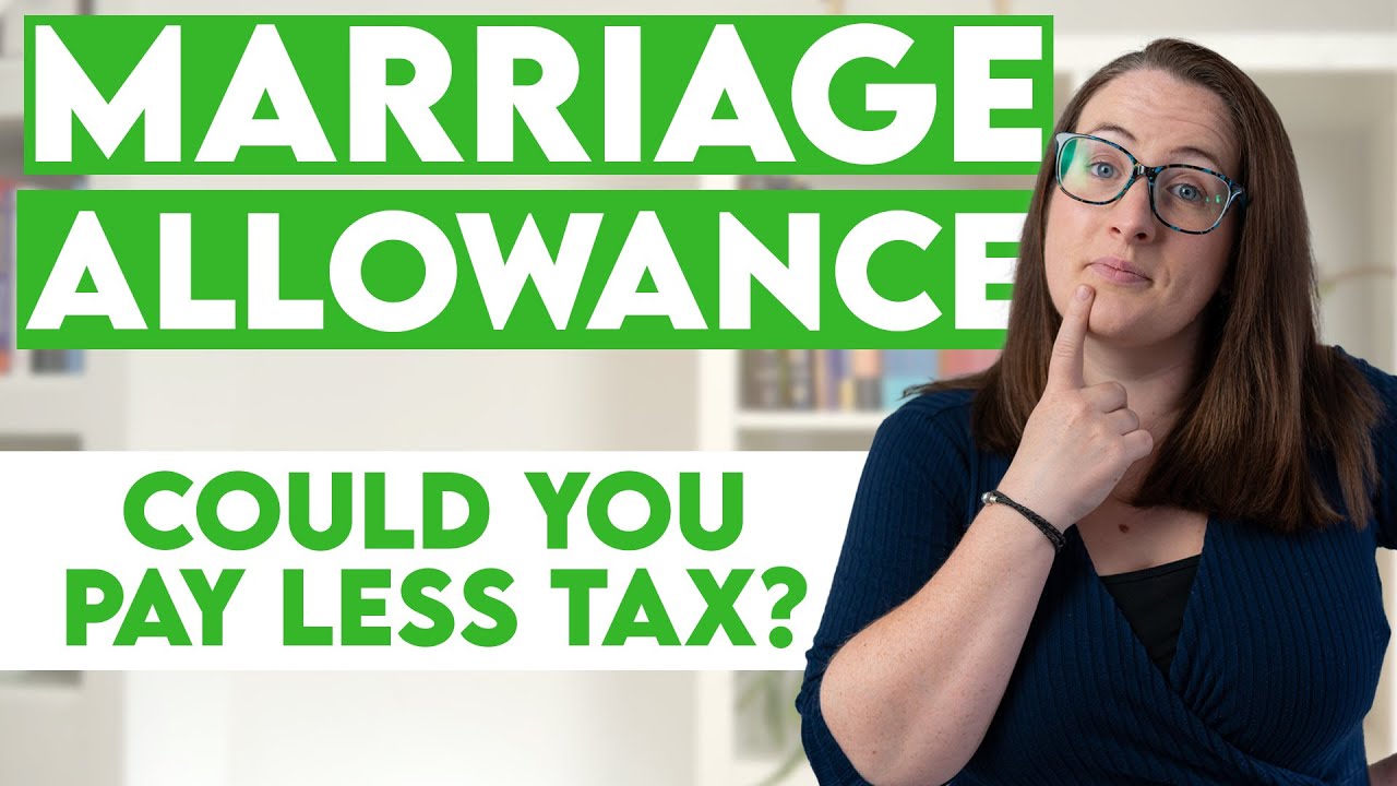 Understanding Marriage Allowance UK |  Pay less tax