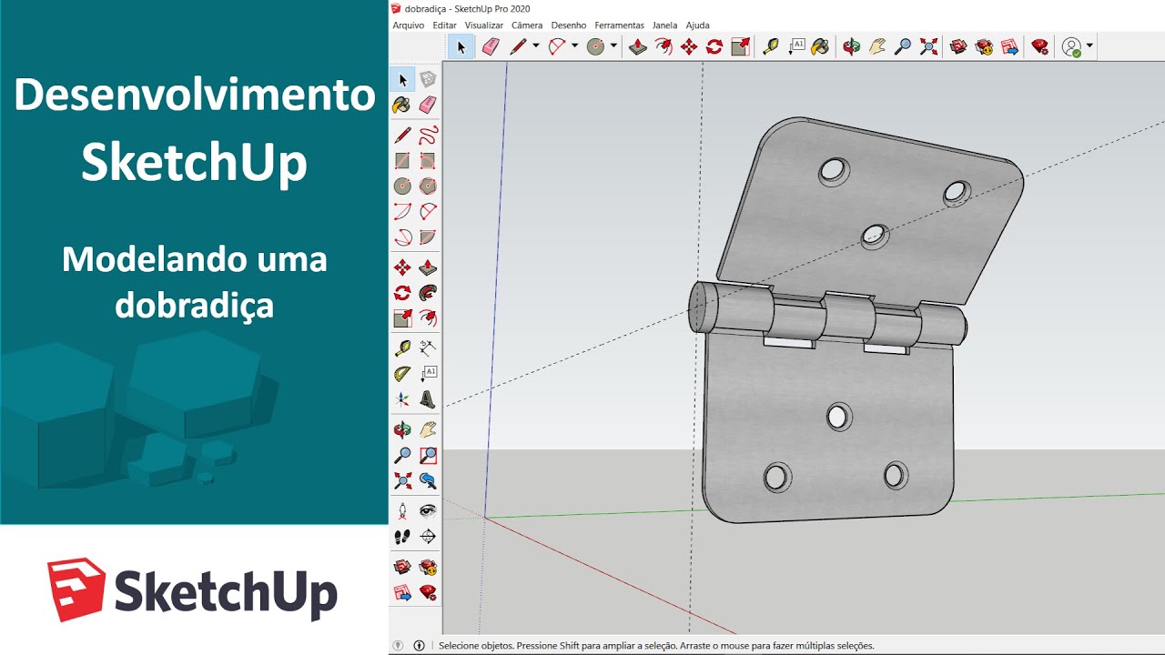 Modelando uma dobradiça - Desenvolvimento SketchUp