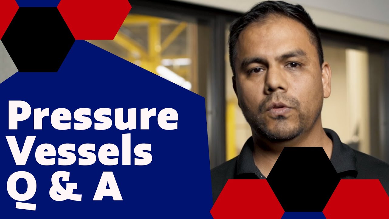 Answering Common Questions That We Get About Pressure Vessels
