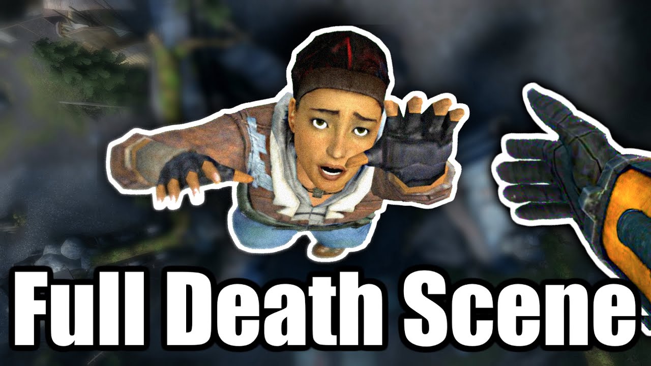 HL2 - Full Leaked Alyx Death Scene