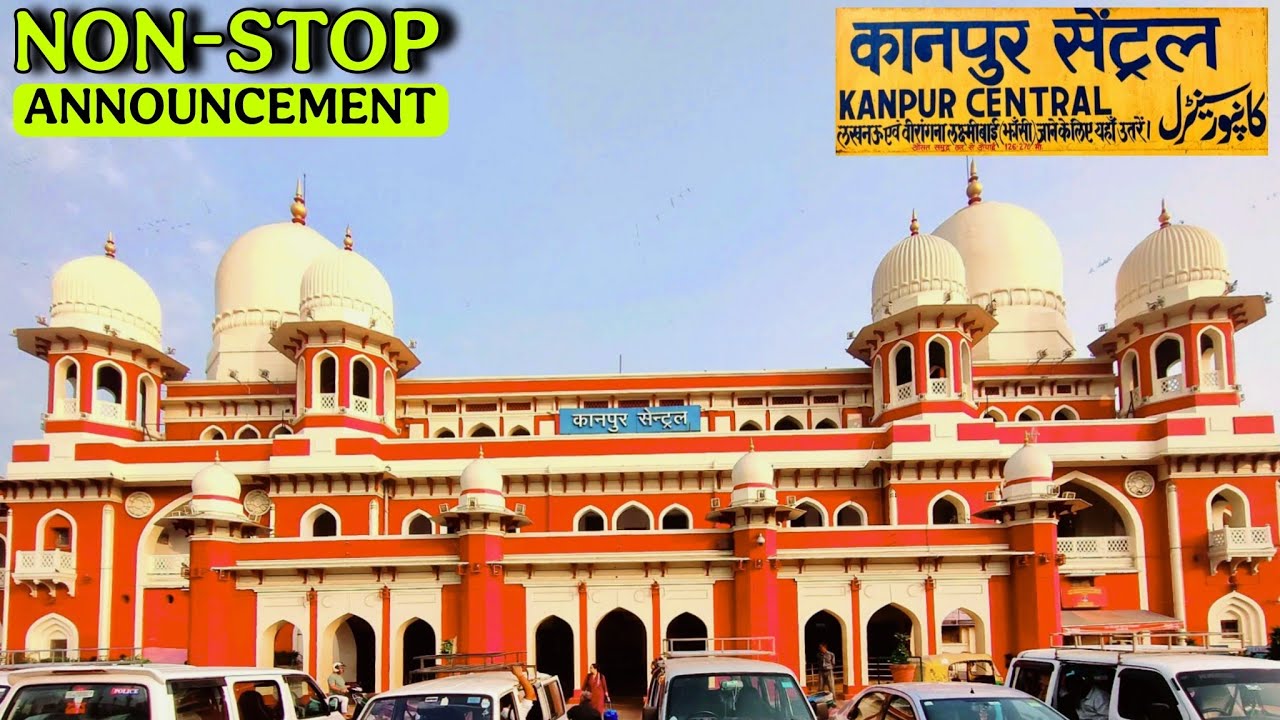 Non-Stop TRAIN Announcement | KANPUR Central -  PART 1 | Indian Railway Announcement | CNB | IR
