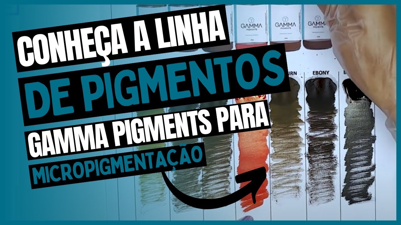 Conheça a linha de pigmentos GAMMA PIGMENTS para MICROPIGMENTAÇÃO