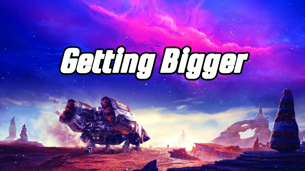 Getting Bigger (Prod. DLink)