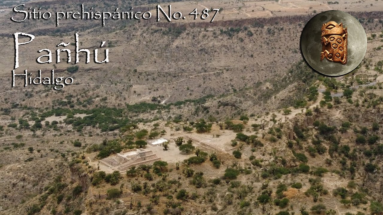 Sitio prehispánico No. 487. Pañhú, Hidalgo, México