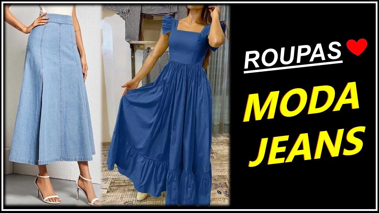 [ MODA JEANS ] 60 Belíssimas Roupas Moda Jeans - Inspirações de Roupas Femininas