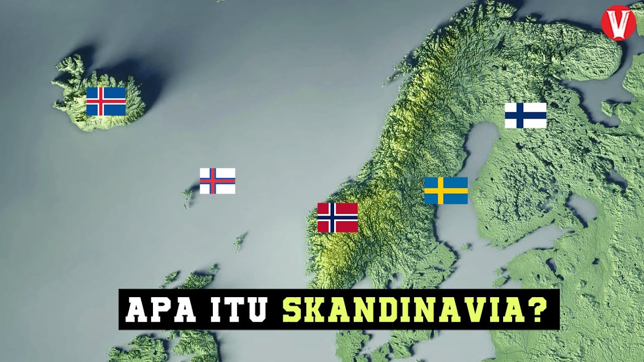 Apa itu Skandinavia? seperti apa Geografinya?