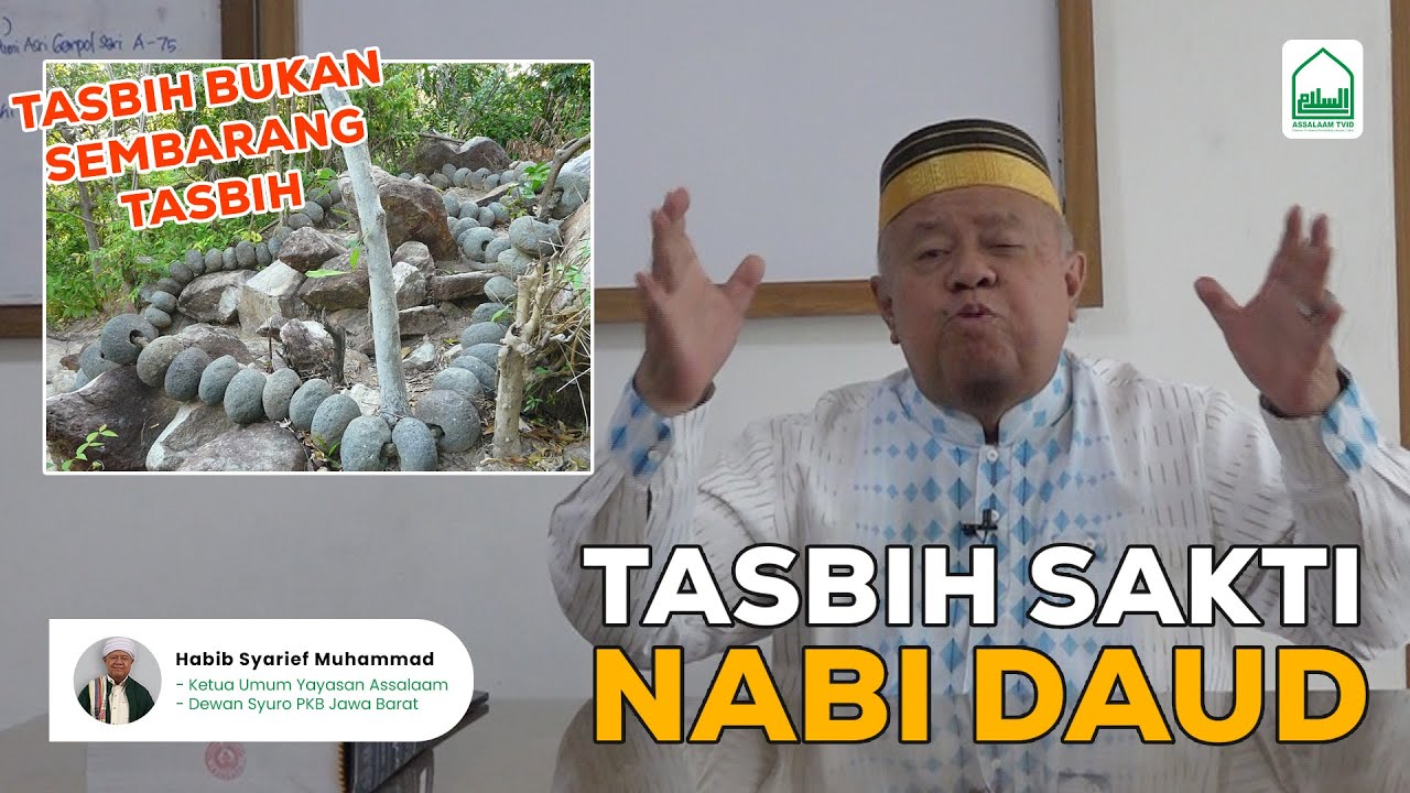 Tasbih Sakti Nabi Daud | Habib Syarief Muhammad Al'Aydrus