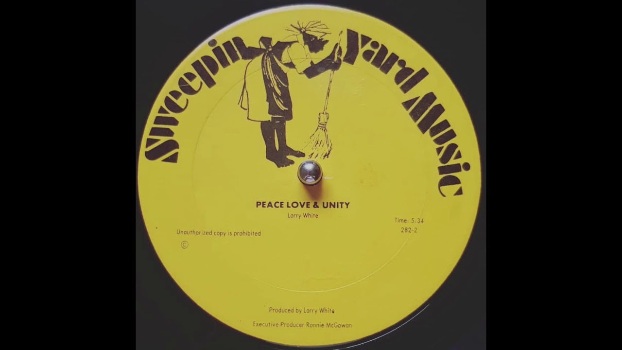 Larry White - Peace Love & Unity + Dub (197X Roots)