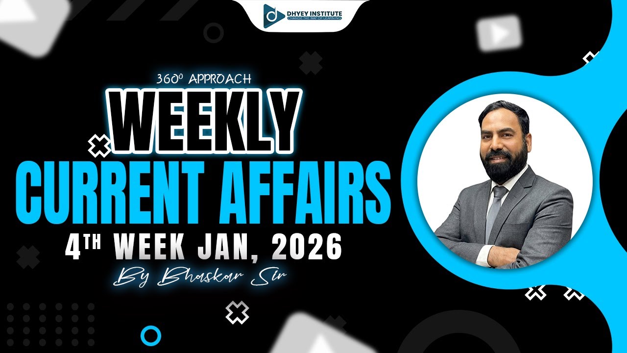04th WEEK JANUARY | WEEKLY CURRENT AFFAIRS |  |DHYEY LIVE