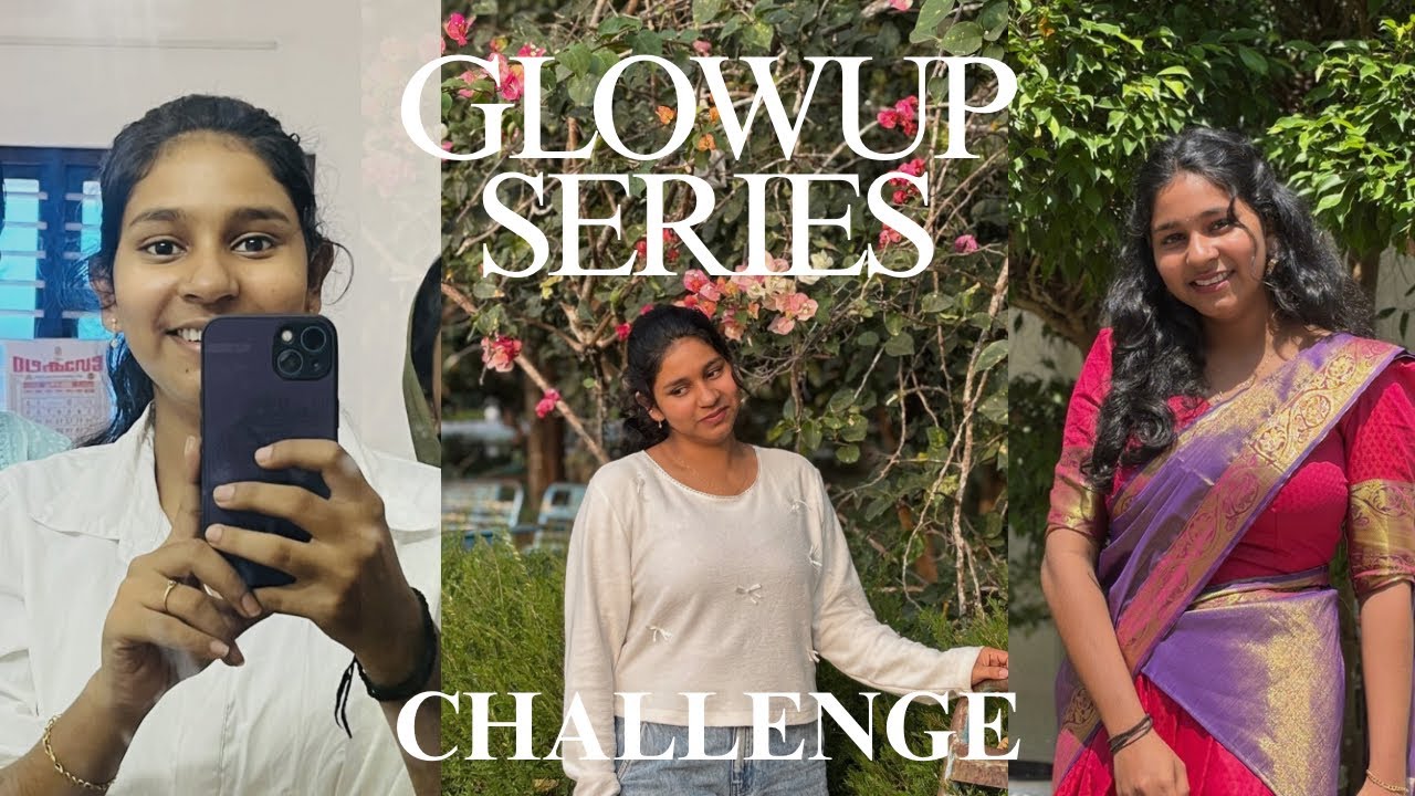 7 day glow up challenge series 🙌🥰day 1/7🤌🏻start with me #drishyacm