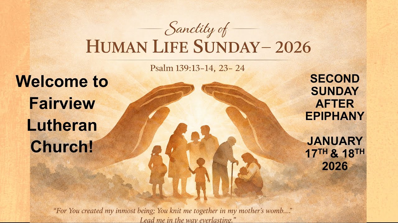 Sanctity of Human Life Sunday | Weekend Worship
