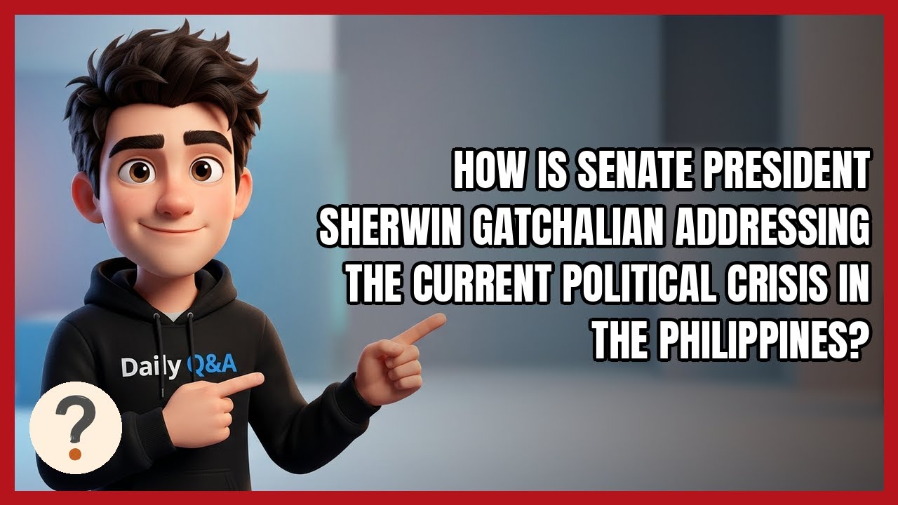 How Is Senate President Sherwin Gatchalian Addressing the Current Political Crisis in the Philippine