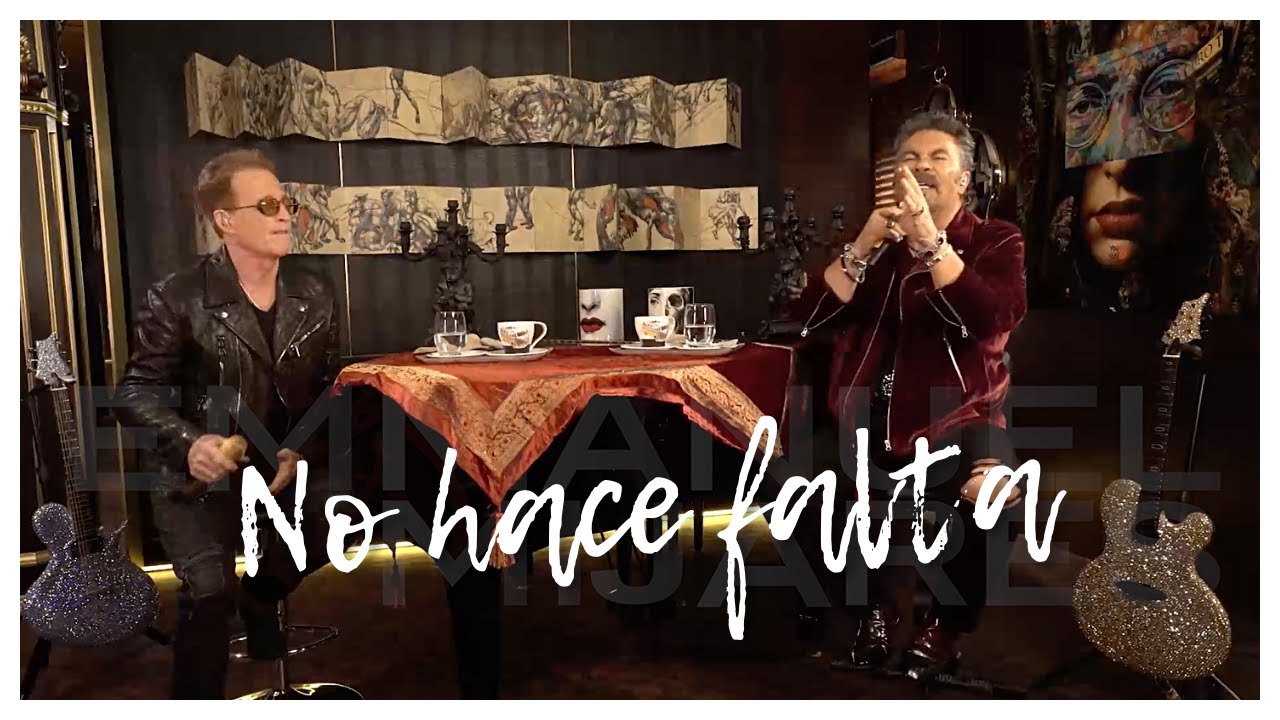 No Hace Falta - Mijares ft Emmanuel (M&uacute;sica Con Causa)