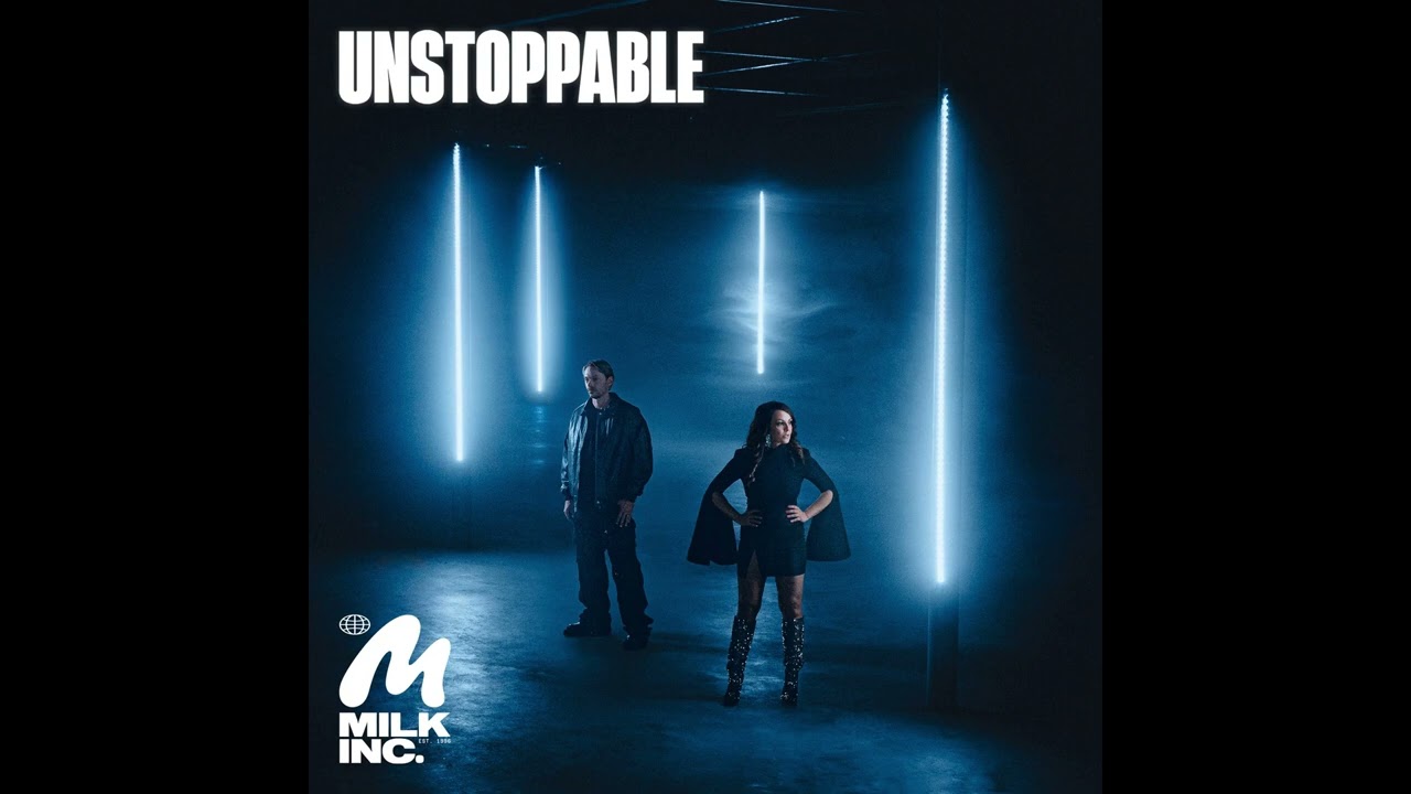 Milk Inc. – Unstoppable (Official 2025 New Dance Anthem)