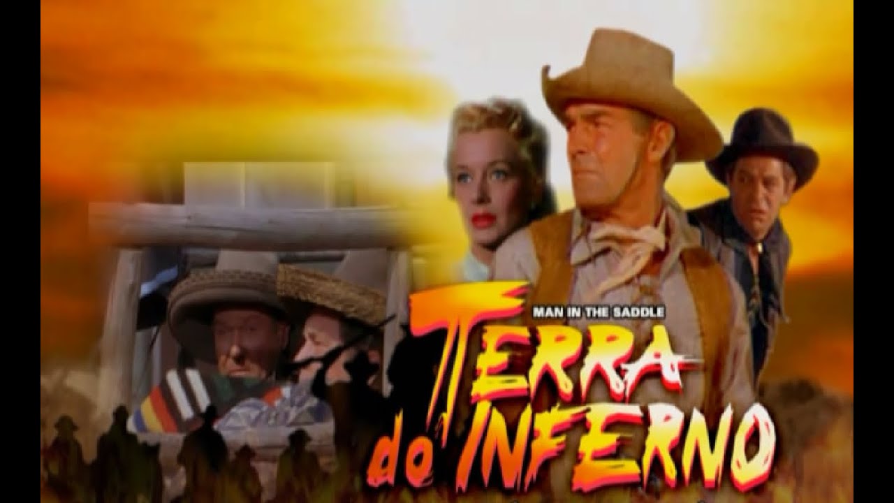 Terra do Inferno 1951 Dublado - Randolph Scott, Joan Leslie