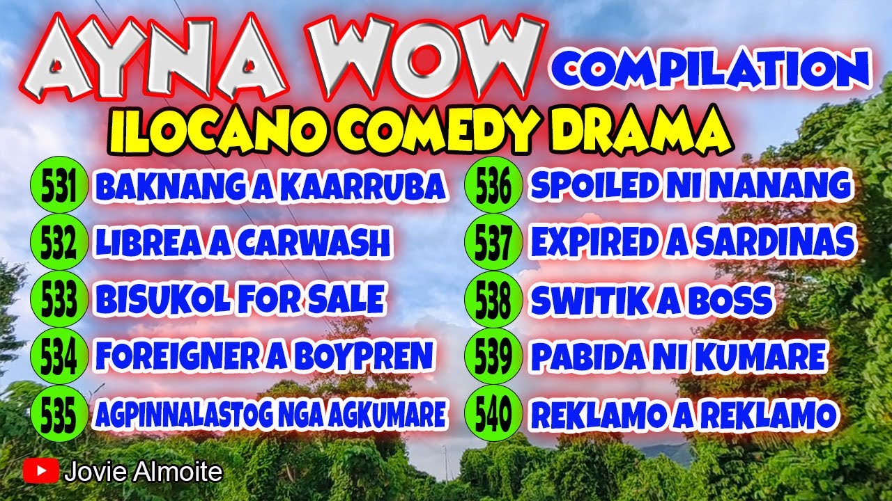 AYNA WOW COMPILATION 531-540 (10 episodes) | ILOCANO COMEDY DRAMA | Jovie Almoite