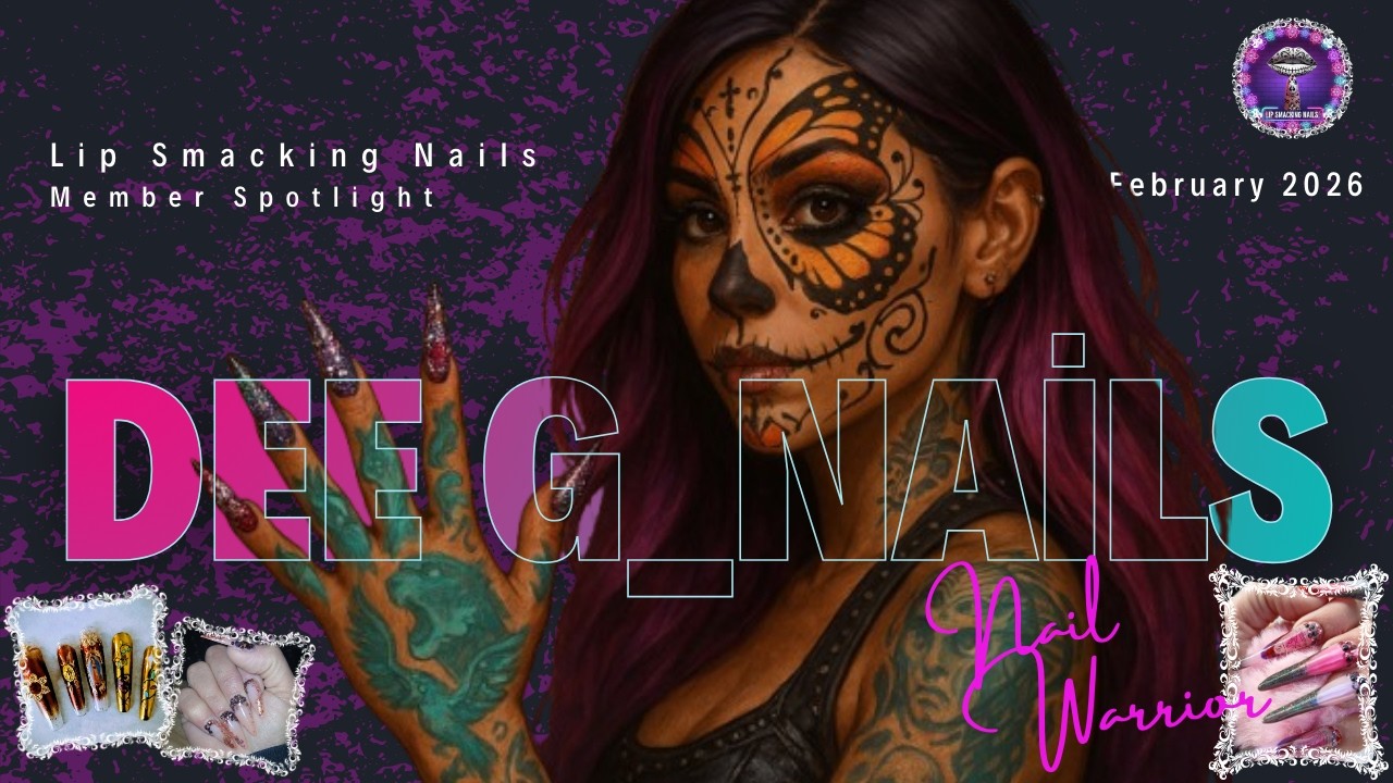 🌟 Discord Spotlight: Member of the Month – @DeeG_Nails-xp3ho ! #lipsmackingnails