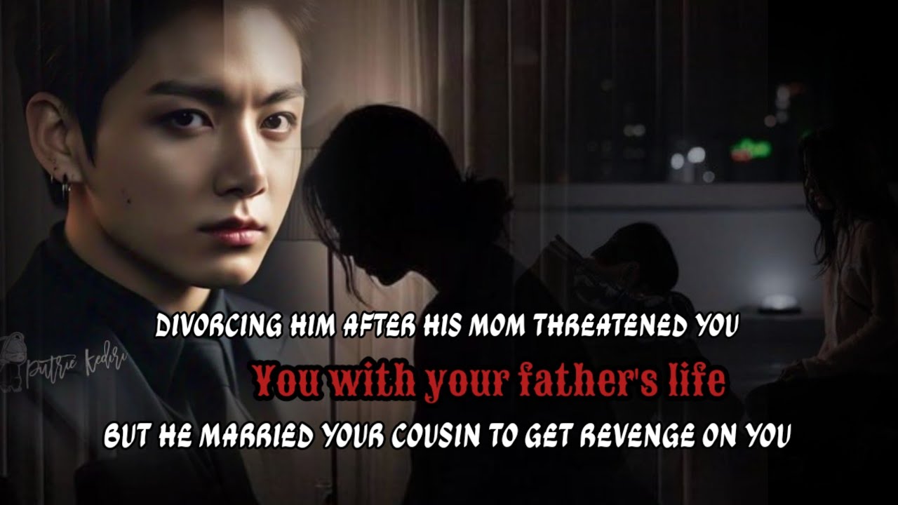 divorceing him after his mother threaten U and he married you're cousin to take a revenge on you End