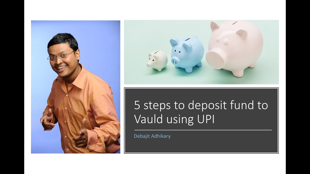 5 steps to deposit fund to Vauld using UPI | Debajit Adhikary