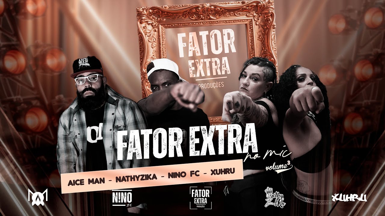 FATOR EXTRA NO MIC Vol -3 - Aice Man - Nathyzika - Nino Fc - Xuhru