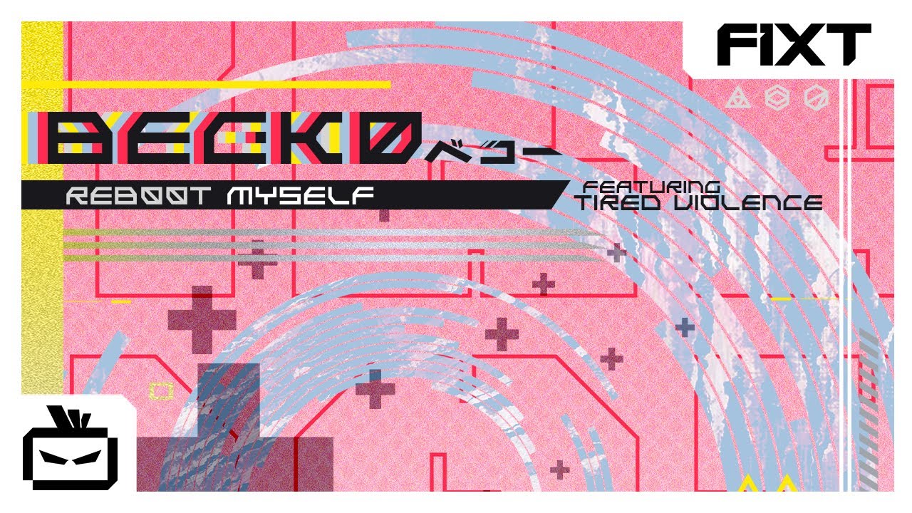 Becko - REB00T MYSELF (feat. Tired Violence)