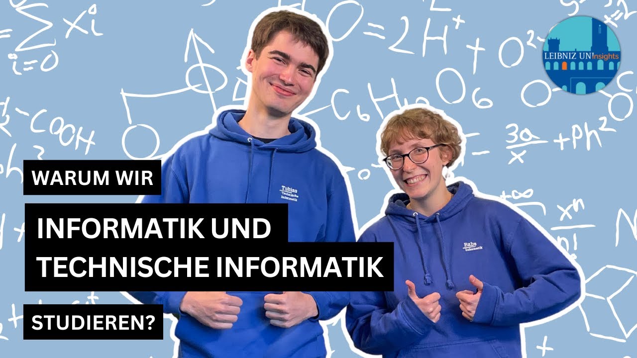 Warum wir Informatik und Technische Informatik studieren