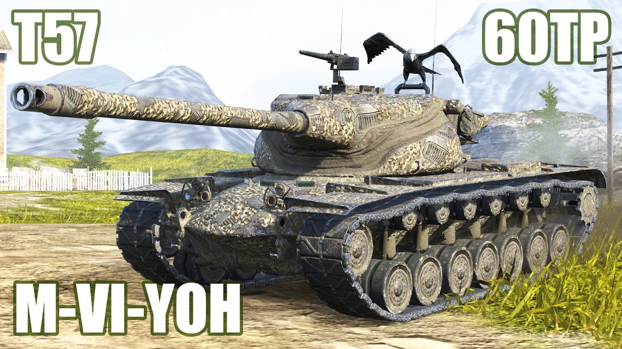 T57 Heavy, M-VI-Yoh & 60TP ● WoT Blitz