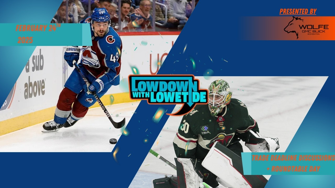 The Lowdown With Lowetide - February 24th, 2026 - Trade Deadline Discussions + Roundtable Day