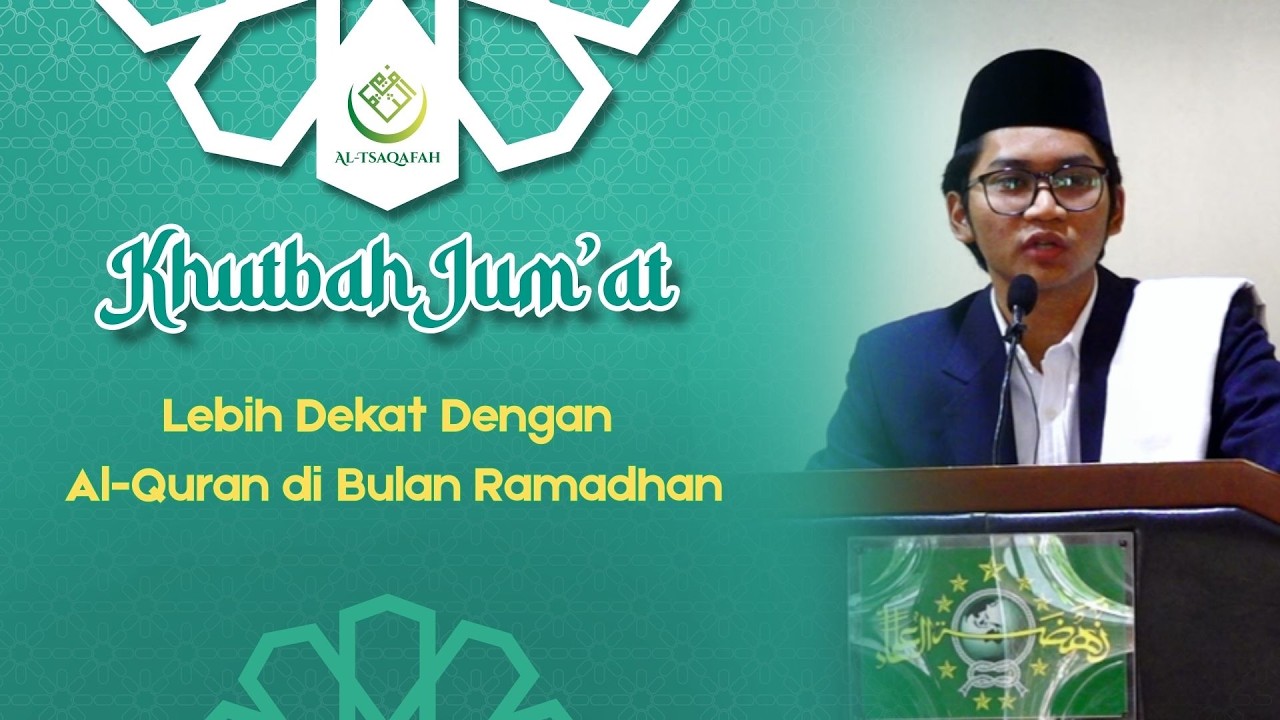 Memahami Al-Quran Sebagai Mukjizat Paling Besar Nabi Muhammad | Khutbah Jumat