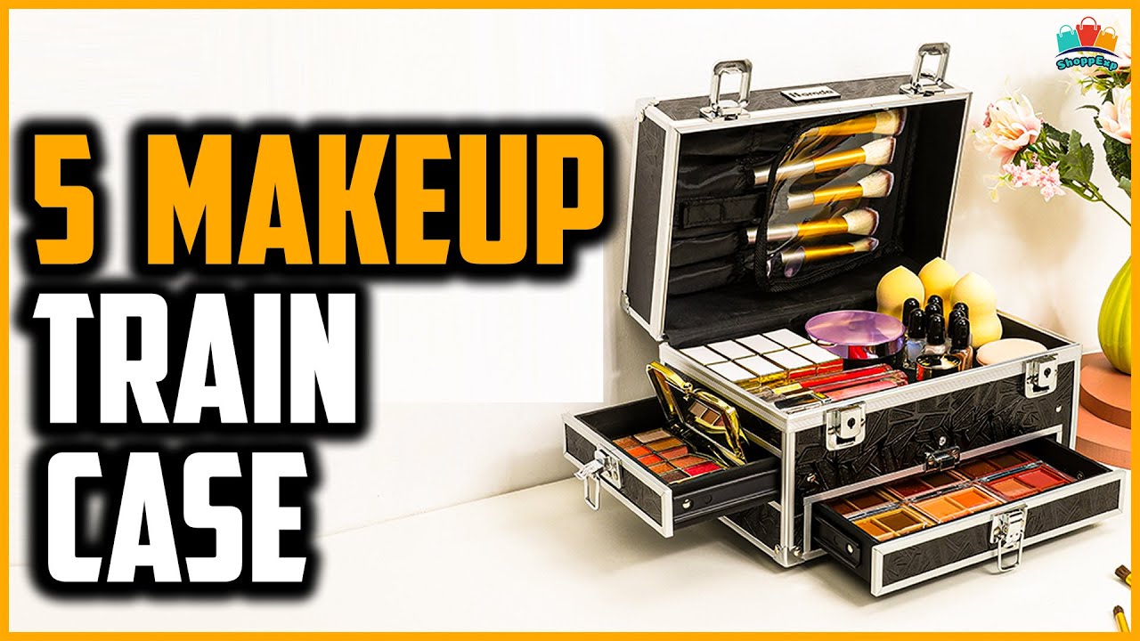 Best Train Case for Makeup | 5 Best Makeup Train Case [2021]
