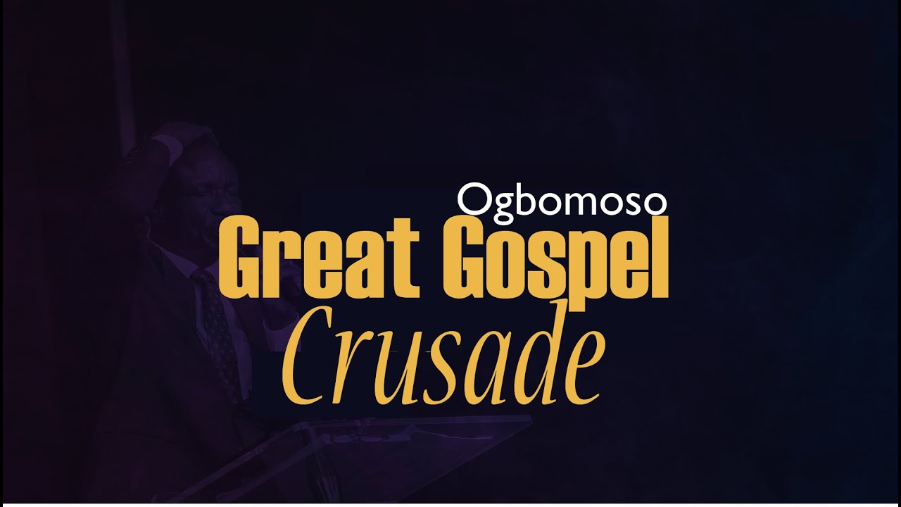 OGBOMOSO GREAT GOSPEL CRUSADE || DAY 3 || DEC. 3, 2021
