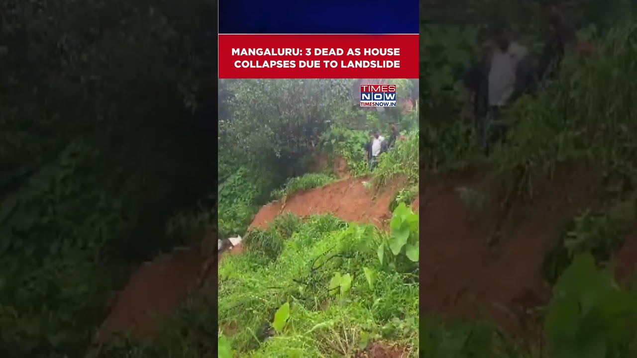 Karnataka: 3 Dead As House Collapses Due To Landslide In Mangaluru #shorts