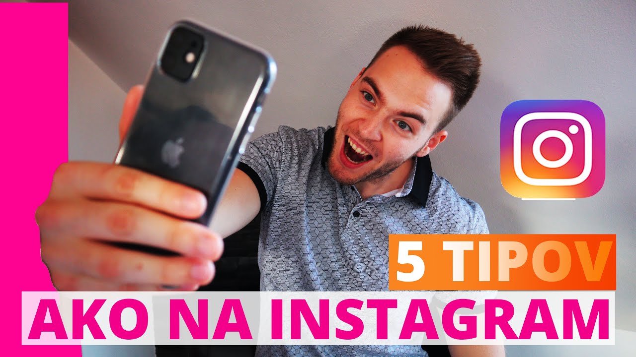 Ako sa Prezentovať na INSTAGRAMe? 5 Tipov pre Úspech na Sociálnych Sieťach
