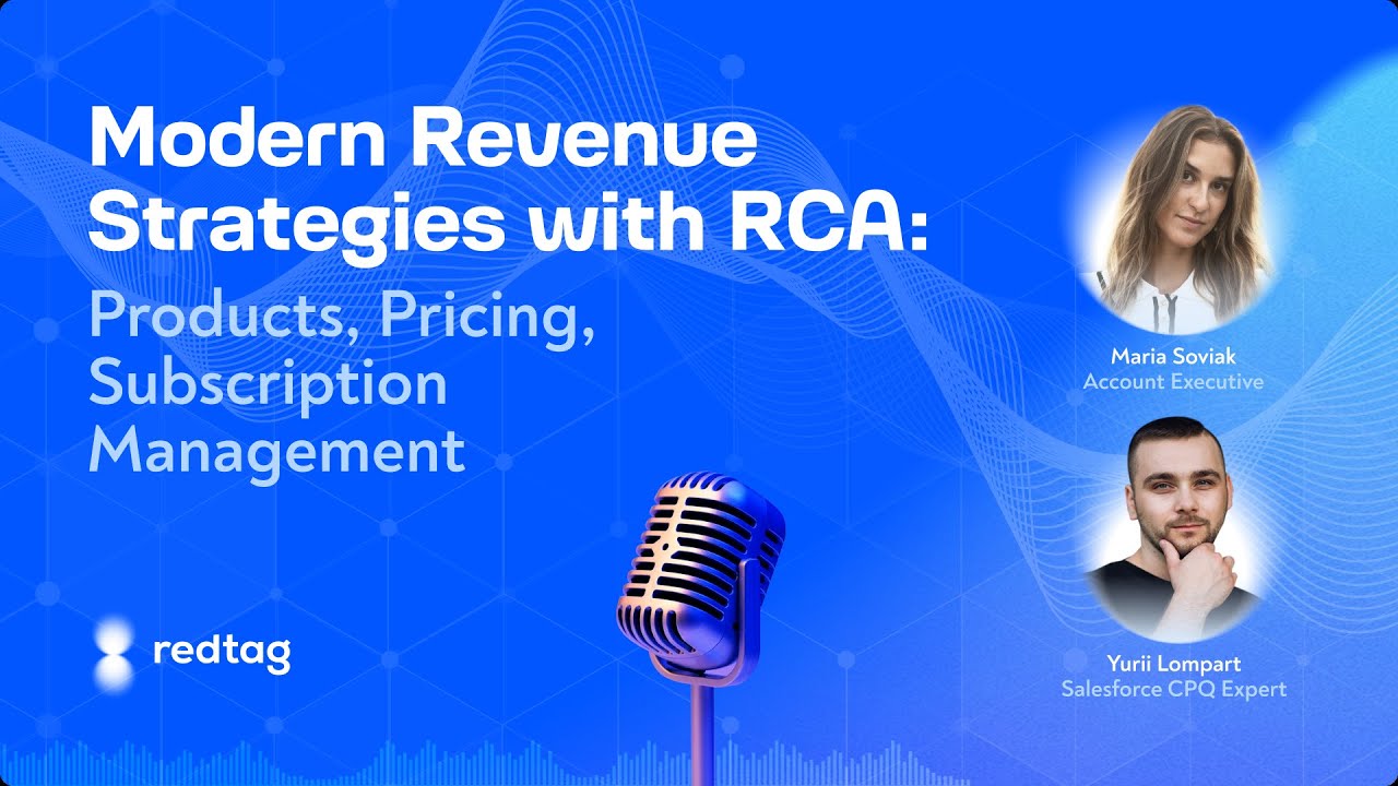 Modern Revenue Strategies with RCA: Products, Pricing, Subscription Management