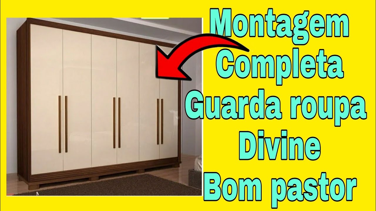 Como montar guarda roupa divine bom pastor passo a passo