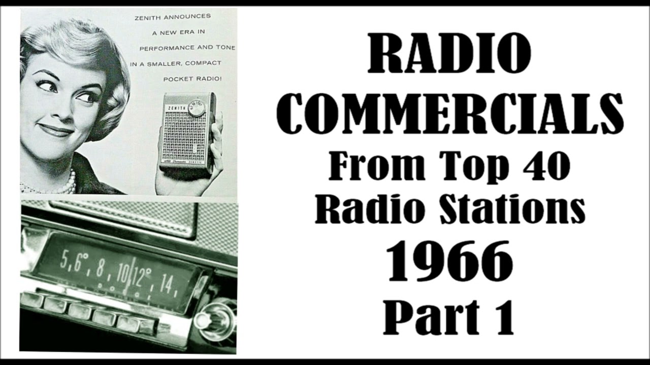 RADIO COMMERCIALS FROM TOP 40 STATIONS 1966 PT. 1