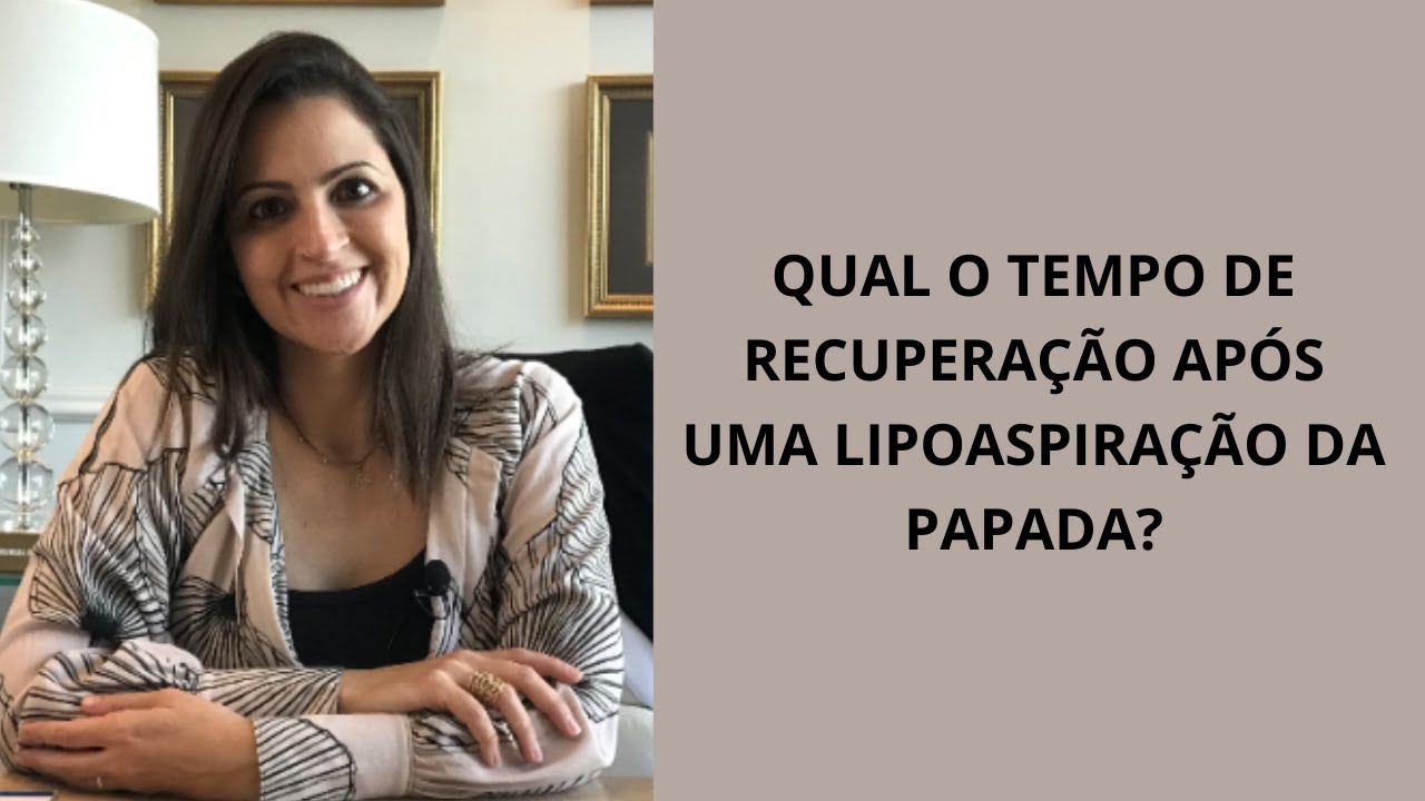 Qual o tempo de recuperação após uma lipoaspiração da papada?