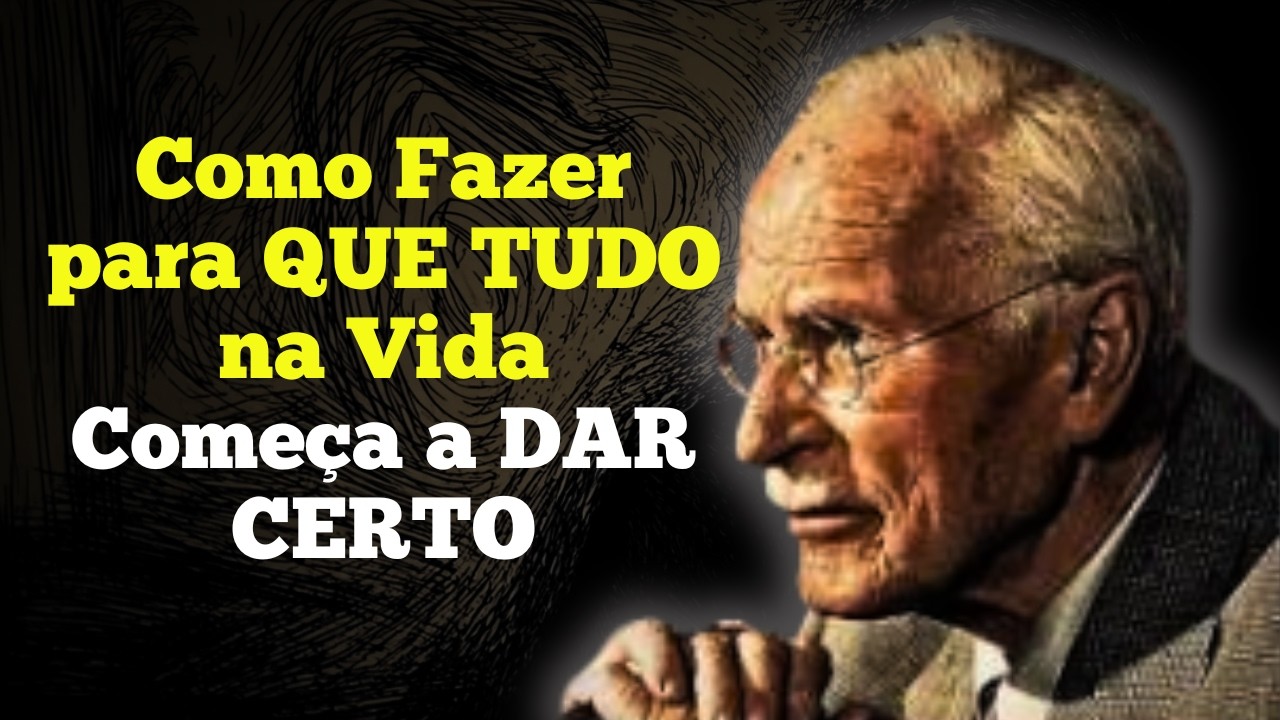 Como Fazer QUE TUDO Começar a DAR CERTO na Sua Vida | Estoicismo + Carl Jung