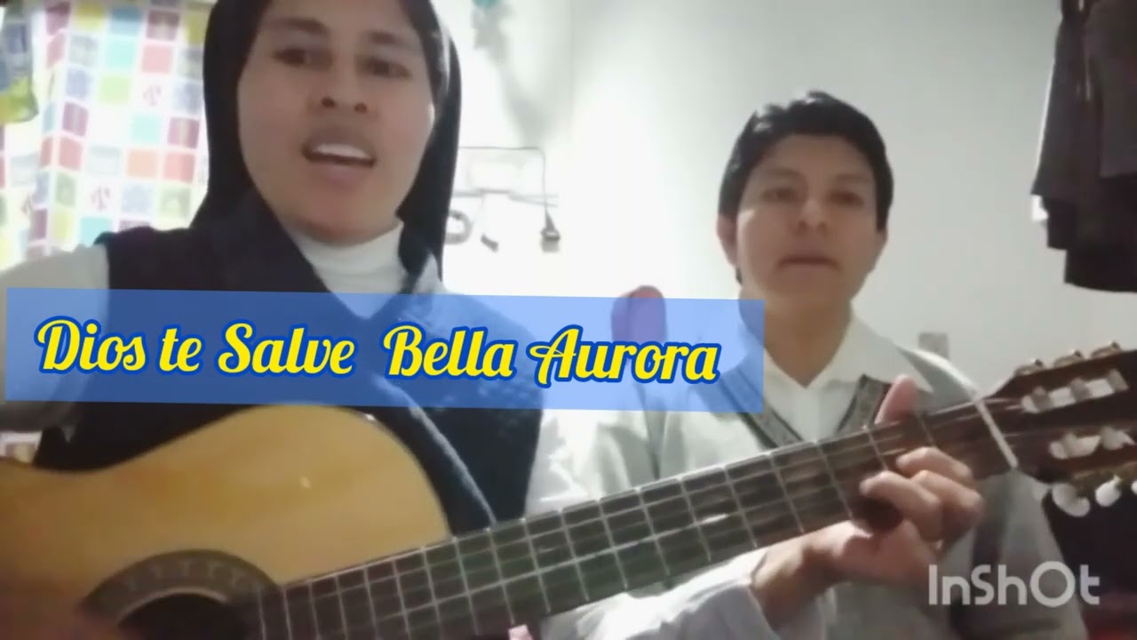 Dios te Salve Bella aurora Canto a Nuestra Madre Acordes👇