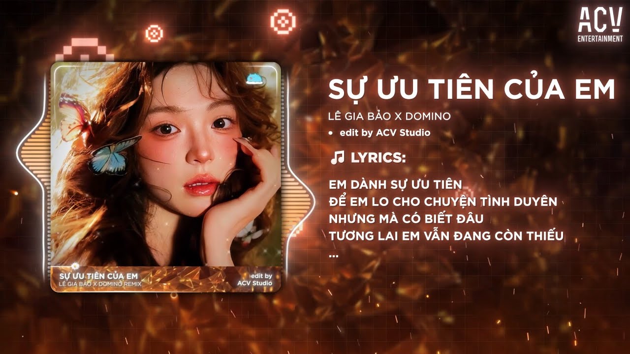 SỰ ƯU TI&Ecirc;N CỦA EM - L&Ecirc; GIA BẢO x DOMINO REMIX | Em D&agrave;nh Sự Ưu Ti&ecirc;n Để Em Lo Cho Chuyện T&igrave;nh Duy&ecirc;n