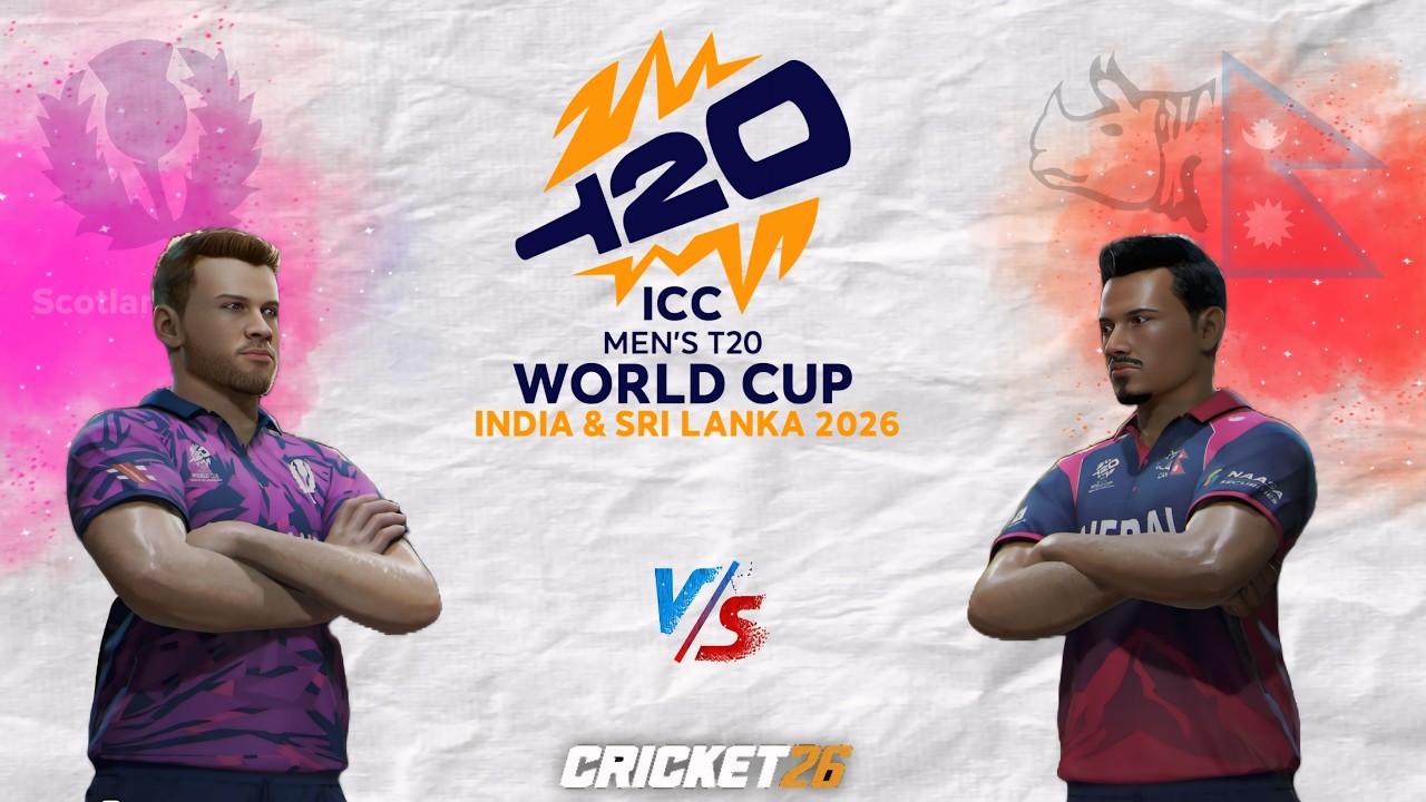🔴 Scotland vs Nepal ICC Men's T20 World Cup 2026 T20 Match | Cricket 26 Live - SR Gamer
