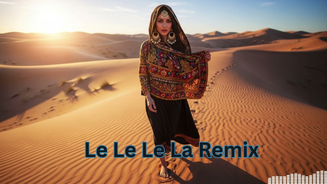 Le Le Le La Arabic Deep Chill 2026 🌌 | Oriental House Night Vibes