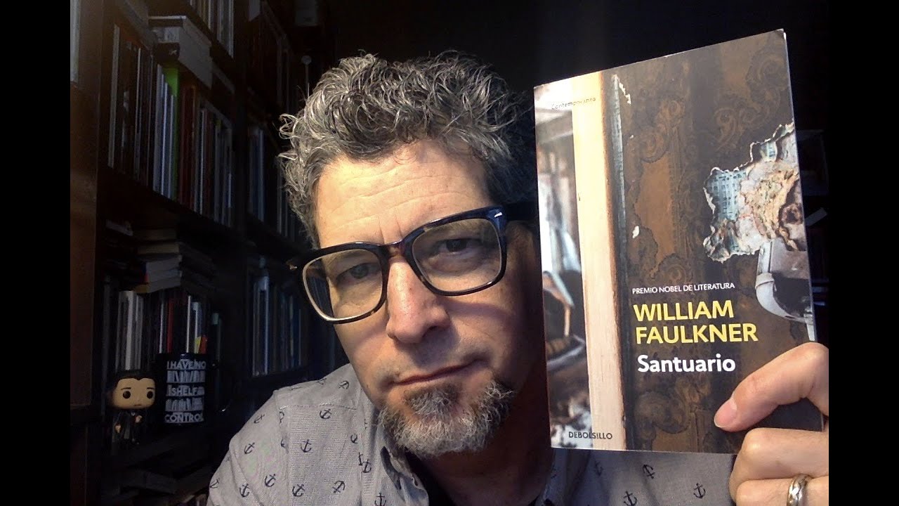 Tsundoku 47: William Faulkner, Santuario