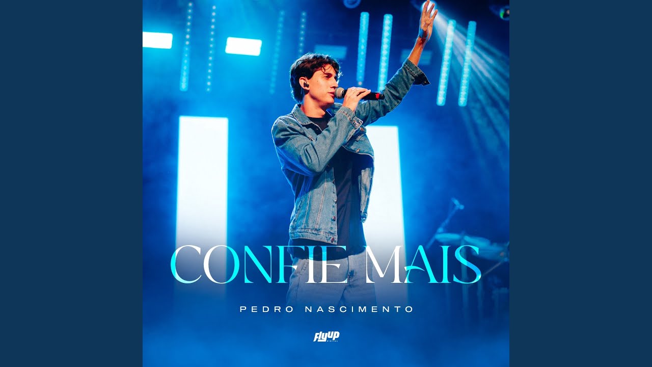 Confie Mais (Ao Vivo)