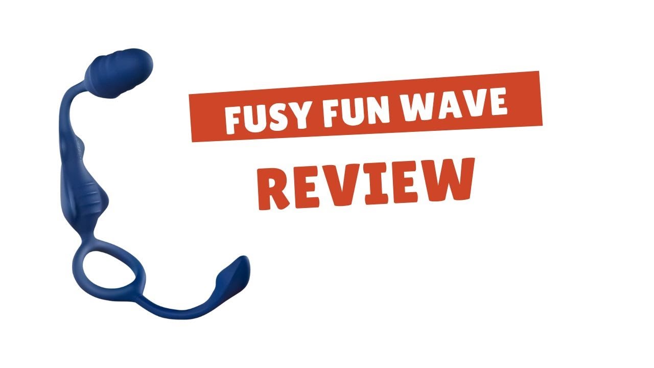 FusyFun Wave Review (Swiss-knife Sex Toy)
